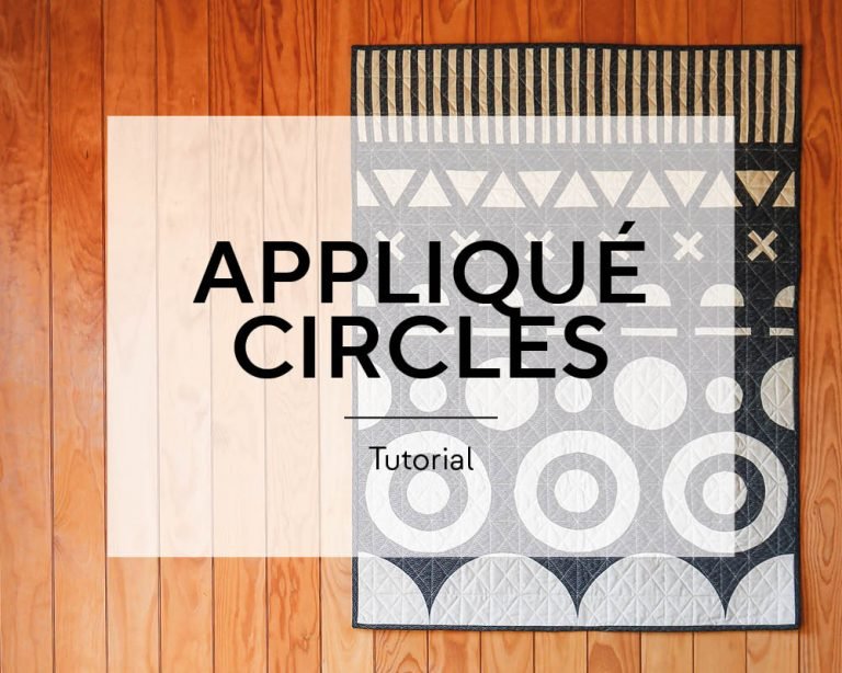 How to sew applique circles Capaquilts